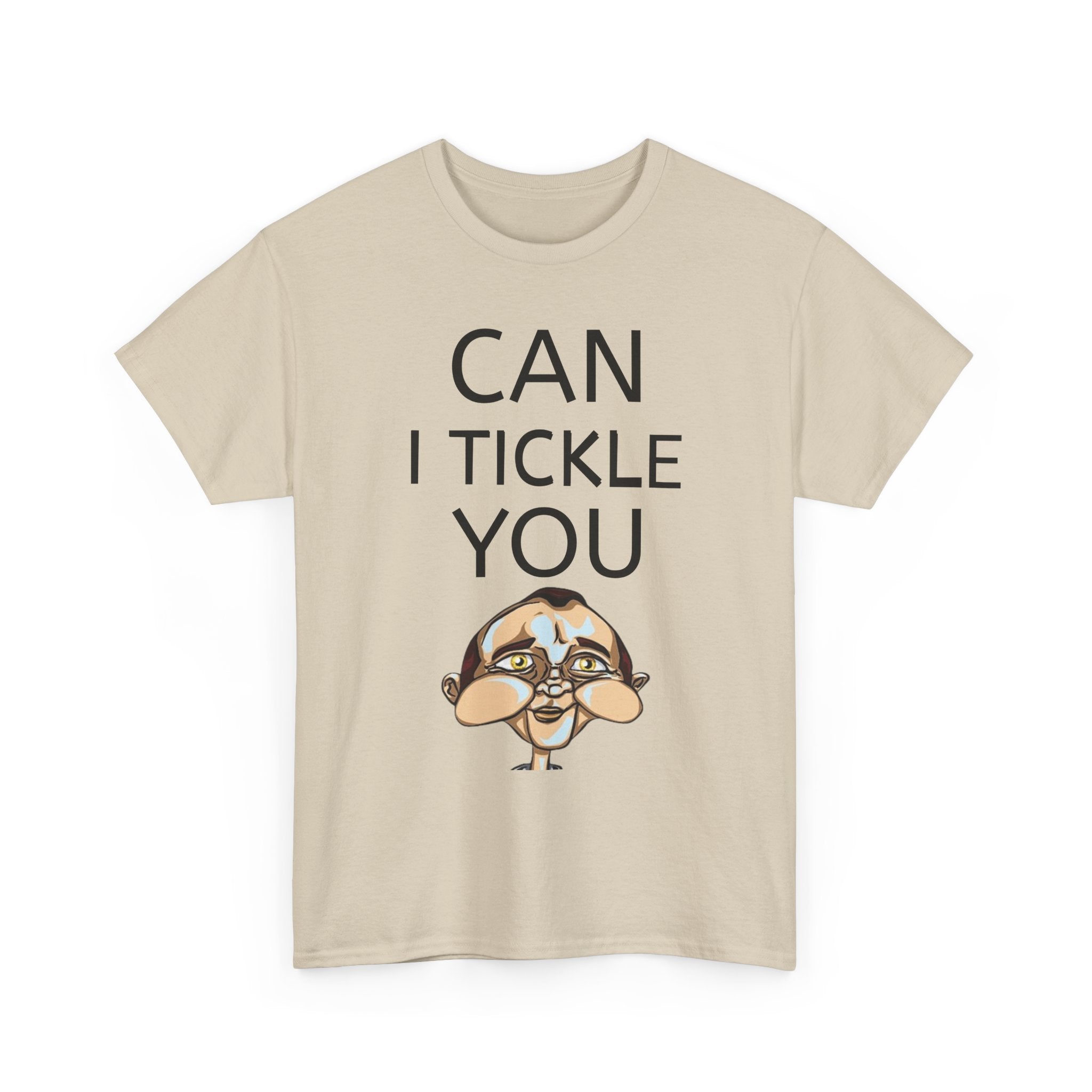Can I tickle you T-Shirt